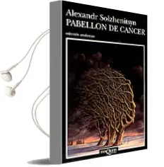 Descargar AudioLibro Pabellon de Cancer de Aleksandr Solzhenitsyn año 1993