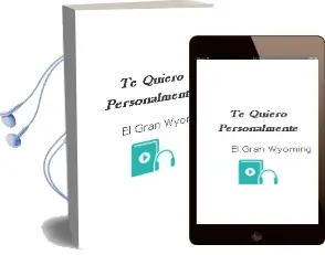 Descargar AudioLibro Te Quiero Personalmente de El Gran Wyoming año 1993