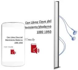 Descargar AudioLibro Cien Libros Clave del Movimiento Moderno 1880-1950 de Cyril Connolly año 1993