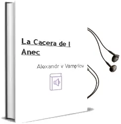 Descargar AudioLibro La Cacera de l Anec de Alexandr V. Vampilov año 1993