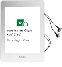 Descargar AudioLibro Muerte en Cape cod (2ª Ed.) de Mary Higgins Clark año 1993
