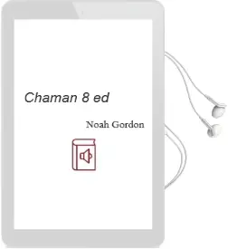 Descargar AudioLibro Chaman (8ª Ed.) de Noah Gordon año 1993