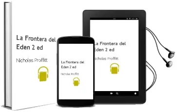 Descargar AudioLibro La Frontera del Eden (2ª Ed.) de Nicholas Proffitt año 1993