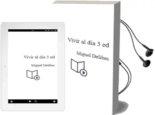 Descargar AudioLibro Vivir al dia (3ª Ed.) de Miguel Delibes año 1993