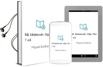 Descargar AudioLibro Mi Idolatrado Hijo Sisi (7ª Ed.) de Miguel Delibes año 1993