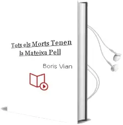 Descargar AudioLibro Tots els Morts Tenen la Mateixa Pell de Boris Vian año 1993