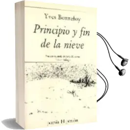 Descargar AudioLibro Principio y fin de la Nieve de Yves Bonnefoy año 1993