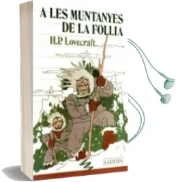 Descargar AudioLibro A les Muntanyes de la Follia (5ª Ed.) de H. P. Lovecraft año 1993