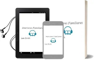 Descargar AudioLibro Interiores Familiares de Lee Smith año 1993