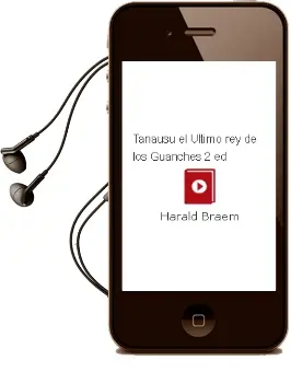 Descargar AudioLibro Tanausu: El Ultimo rey de los Guanches (2ª Ed.) de Harald Braem año 1993
