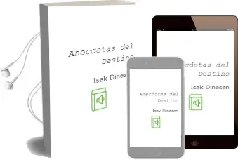 Descargar AudioLibro Anecdotas del Destino de Isak Dinesen año 1993