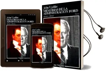 Descargar AudioLibro Memorias de la Administracion Ford de John Updike año 1993