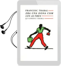 Descargar AudioLibro Era una Dona com les Altres de Francesc Trabal año 1994