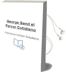 Descargar AudioLibro George Sand. el Fervor Cotidiano de Francoise Cohen Toledano año 1994