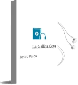 Descargar AudioLibro La Gallina Cega de Josep Palou año 1994