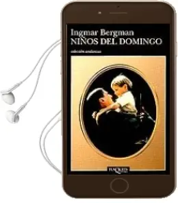 Descargar AudioLibro Niños del Domingo de Ingmar Bergman año 1994