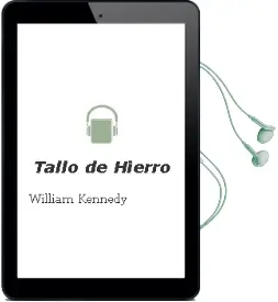 Descargar AudioLibro Tallo de Hierro de William Kennedy año 1994