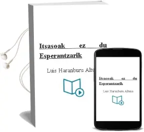Descargar AudioLibro Itsasoak ez du Esperantzarik de Luis Haranburu Altuna año 1994