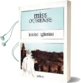 Descargar AudioLibro Miss Ourense (3ª Ed.) de Bieito Iglesias año 1994