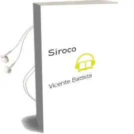 Descargar AudioLibro Siroco de Vicente Battista año 1994