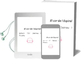Descargar AudioLibro El cor de l Espiral de Antoni (1951  ) Dalmau I Ribalta año 1994