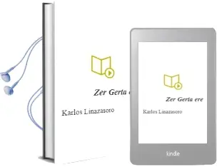 Descargar AudioLibro Zer Gerta ere de Karlos Linazasoro año 1994