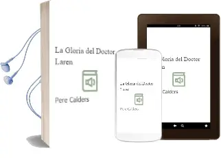 Descargar AudioLibro La Gloria del Doctor Laren de Pere Calders año 1994