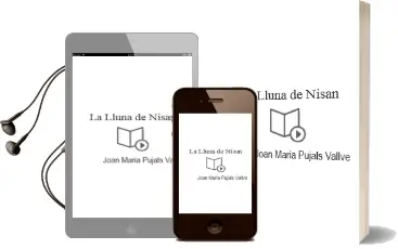 Descargar AudioLibro La Lluna de Nisan de Joan Maria Pujals Vallve año 1994