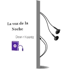 Descargar AudioLibro La voz de la Noche de Dean R. Koontz año 1994