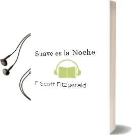 Descargar AudioLibro Suave es la Noche de F. Scott Fitzgerald año 1994