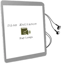 Descargar AudioLibro Dias Extraños de Ray Loriga año 1994