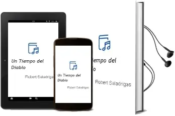 Descargar AudioLibro Un Tiempo del Diablo de Robert Saladrigas año 1994