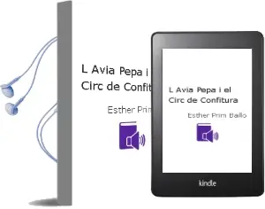 Descargar AudioLibro L Àvia Pepa i el Circ de Confitura de Esther Prim Baillo año 1994