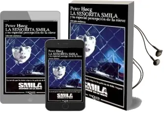 Descargar AudioLibro La Señorita Smila y su Especial Percepcion de la Nieve de Peter Hoeg año 1994