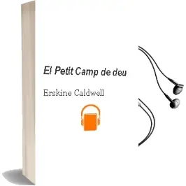 Descargar AudioLibro El Petit Camp de deu de Erskine Caldwell año 1994