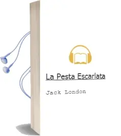 Descargar AudioLibro La Pesta Escarlata de Jack London año 1994