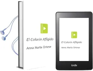 Descargar AudioLibro El Colorin Afligido de Anna Maria Ortese año 1995