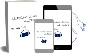 Descargar AudioLibro El Molino Junto al Floss de George Eliot año 1995