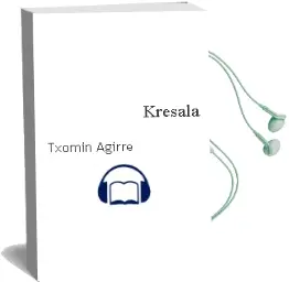 Descargar AudioLibro Kresala de Txomin Agirre año 1995
