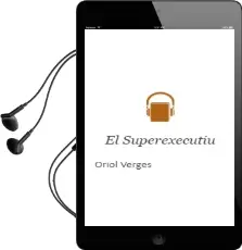Descargar AudioLibro El Superexecutiu de Oriol Verges año 1995