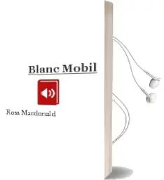 Descargar AudioLibro Blanc Mobil de Ross Macdonald año 1995