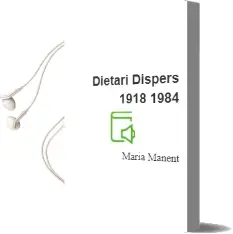 Descargar AudioLibro Dietari Dispers (1918-1984) de Maria Manent año 1995