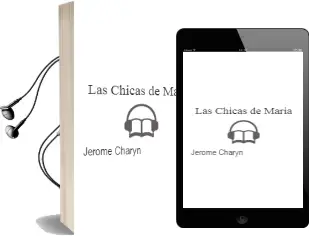 Descargar AudioLibro Las Chicas de Maria de Jerome Charyn año 1995