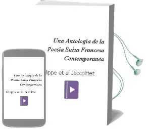 Descargar AudioLibro Una Antologia de la Poesia Suiza Francesa Contemporanea de Philippe Et Al. Jaccolttet año 1995