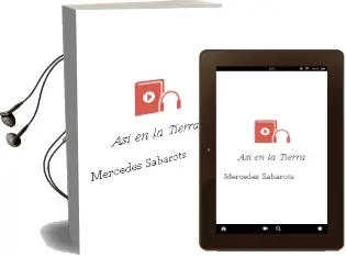 Descargar AudioLibro Asi en la Tierra de Mercedes Sabarots año 1995