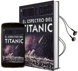 Descargar AudioLibro El Espectro del Titanic de Arthur Charles Clarke año 1995
