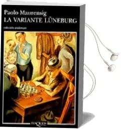 Descargar AudioLibro La Variante Lüneburg de Paolo Maurensig año 1995