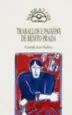 AudioLibro Traballos e Paixons de Benito Prada: Galego da Provincia de Ouren se que veu a Portugal Gañar a Vida de Fernando Assis Pacheco