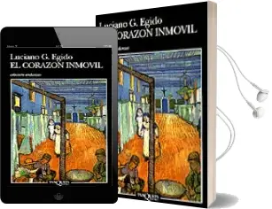 Descargar AudioLibro El Corazon Inmovil de Luciano G. Egido año 1995