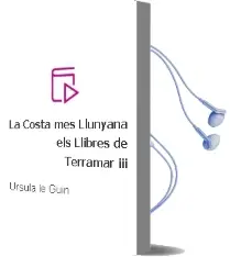 Descargar AudioLibro La Costa mes Llunyana (Els Llibres de Terramar, Iii) de Ursula Le Guin año 1995